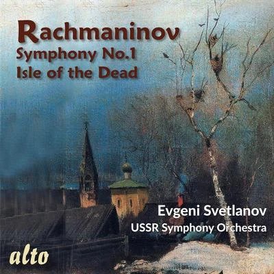 Rachmaninov: Symphony No. 1 - The Isle of the Dead 專輯 USSR State Symphony Orchestra/Sviatoslav Richter/Tschechische Philharmonie