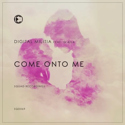 Come Onto Me 專輯 Digital Militia/Mark Bale/Bodhi Jones/DISTORT