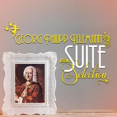 Georg Philipp Telemann: Suite Selection 專輯 Georg Philipp Telemann