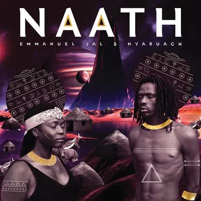 Naath 專輯 Vanessa Mdee/Emmanuel Jal/Syssi Mananga/Juliana