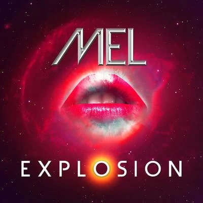 Mel Explosion