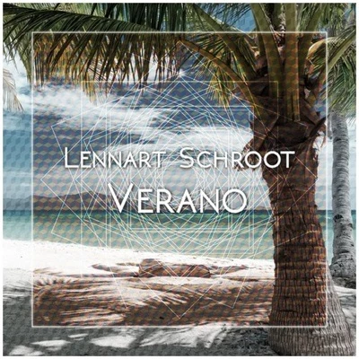 Verano (Original Mix) 專輯 Lennart Schroot