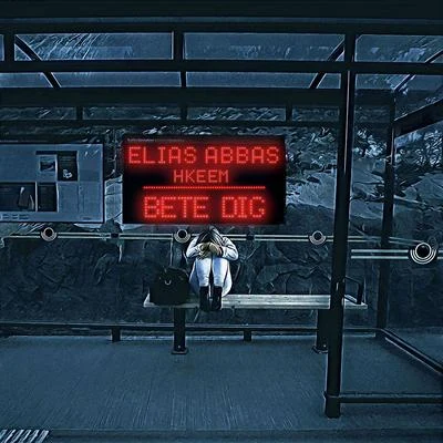 Elias Abbas bete帝國 (feat. H克em)