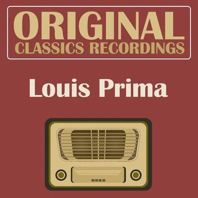 Louis Prima Original Classics Recording