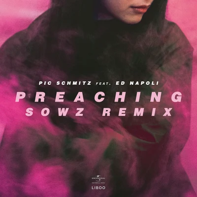 Preaching (Sowz Remix) 专辑 Pic Schmitz