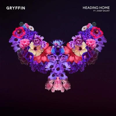 Heading Home 专辑 Gryffin