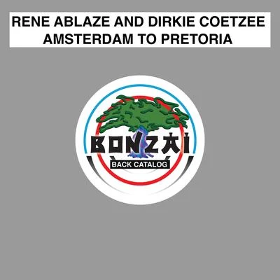 Amsterdam To Pretoria 專輯 Rene Ablaze