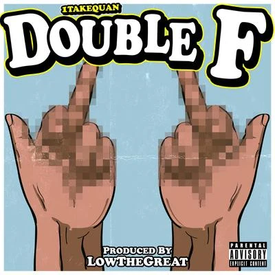 Double F 專輯 1TakeQuan