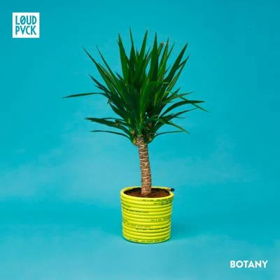 Botany EP 专辑 LOUDPVCK/NGHTMRE/Part Native