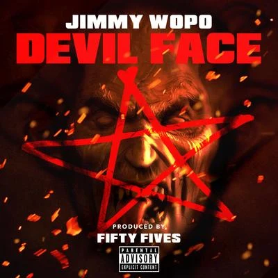 Devil Face 专辑 Jimmy Wopo