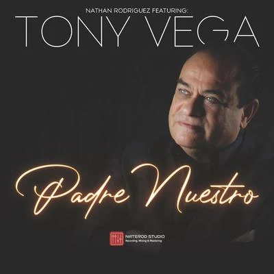 Padre Nuestro (feat. Tony Vega) 專輯 Tony Vega