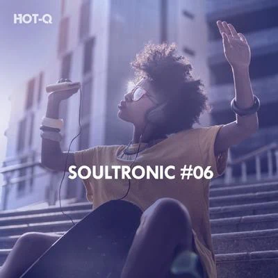 Hot-Q Soultronic, Vol. 06