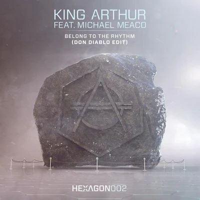 King Arthur Belong to the Rhythm