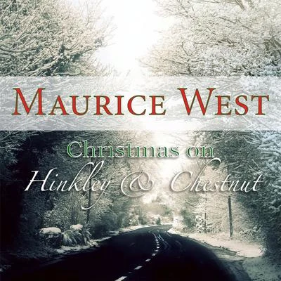 Christmas on Hinkley & Chestnut 專輯 Maurice West/Lost Frequencies/Gaia/Armin van Buuren/Mr. Probz