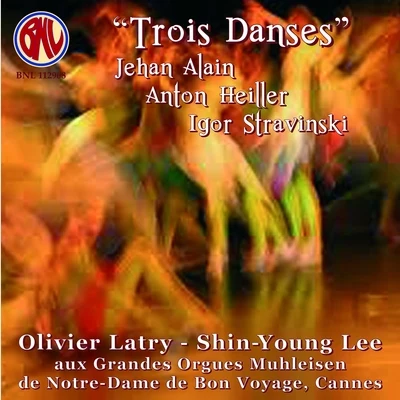 Trois danses: Stravinsky, Alain, Heiller 專輯 Olivier Latry/Maitrise Notre-Dame De Paris/Ensemble Orchestral De Paris/John Nelson