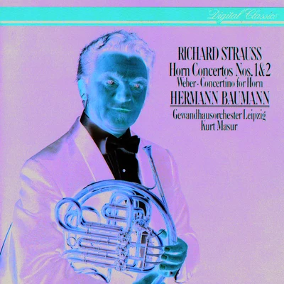 Horn Concerto No.1 in E flat, Op.11 專輯 Hermann Baumann/Klaus Thunemann/Gérard Poulet/Irena Grafenauer/Maria Graf