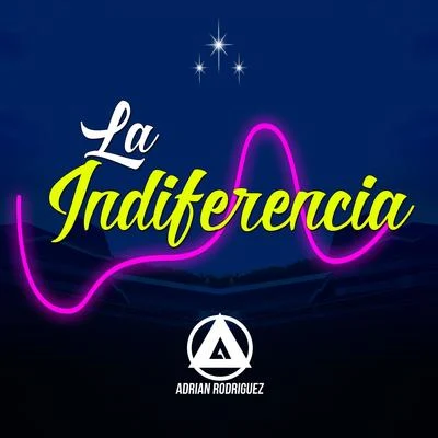 La Indiferencia 專輯 Adrian Rodriguez/Víctor Magan