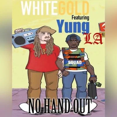 No Hand Out 專輯 El Authentico Mayor/Whitegold/Sairus