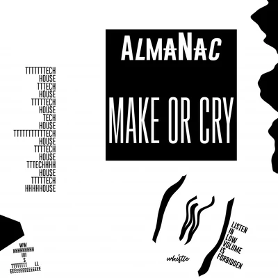 Make Or Cry 专辑 Almanac