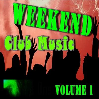 Mike Smith Weekend Club Music, Vol. 1 (Special Edition)