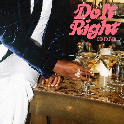 Do It Right 專輯 Don Toliver/gianni