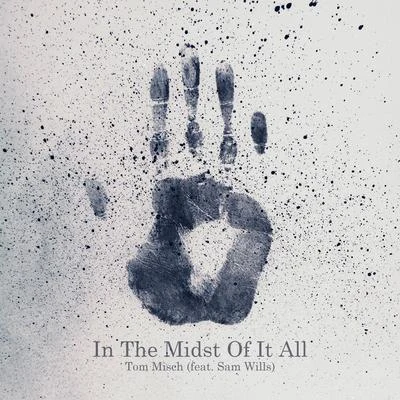 In the Midst of It All 專輯 Yussef Dayes/Tom Misch