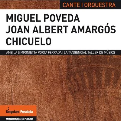 Cante i Orquestra 專輯 José Luis Montón/Miguel Poveda