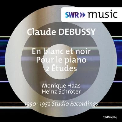 DEBUSSY, C.: En blanc et noirPour le pianoEtudes (M. Haas, Schröter) 专辑 Monique Haas