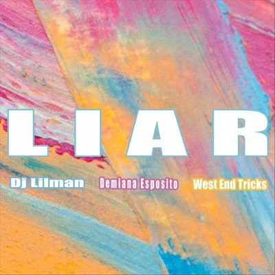 Liar (Jersey Club Remix) [feat. DJ Lilman] 專輯 Juice Boy/West End Tricks/Dj Lilman