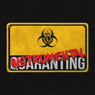 Quaranting (Instrumental) 专辑 Lady Leshurr