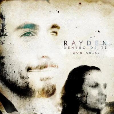 Dentro de ti 專輯 Rayden