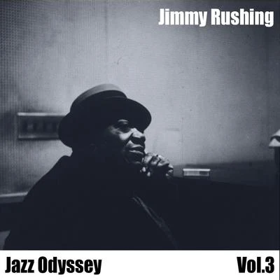 Jazz Odyssey, Vol. 3 專輯 Jimmy Rushing