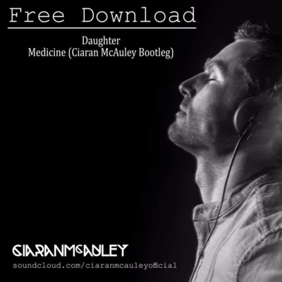 Ciaran McAuley Medicine (Ciaran McAuley Bootleg)