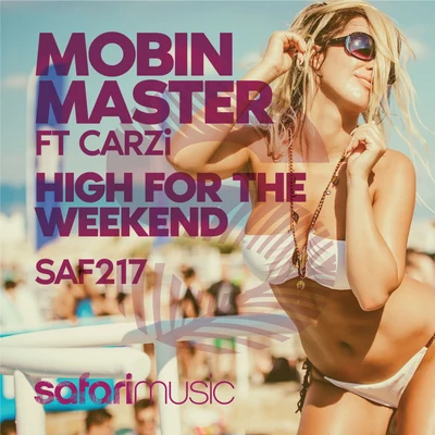 High For The Weekend ft. CARZi 專輯 Mobin Master