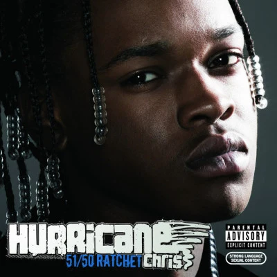 5150 Ratchet 專輯 Hurricane Chris/Slim Thug/Lil Mario/Brite Mike/50-50 Twin