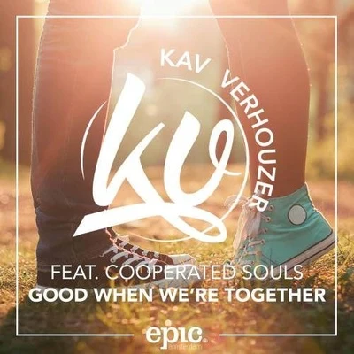 Good When Were Together 專輯 Kav Verhouzer/Twan Ray