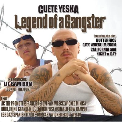 Legend of a Gangster 專輯 Cuete Yeska