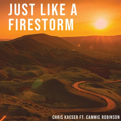 Just Like a Firestorm 專輯 Aéro Jay/Cammie Robinson