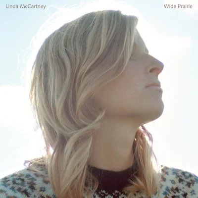 Wide PrairieThe Light Comes From Within 專輯 Linda McCartney/Paul McCartney/James McCartney/Harry Akst/Tony Hatch