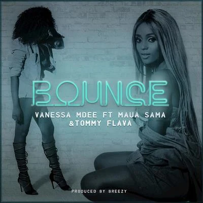 Vanessa MdeeMr EaziKrizbeatz Bounce