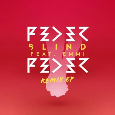 Blind (feat. Emmi) [Remix EP] 專輯 Feder/Jen Jis