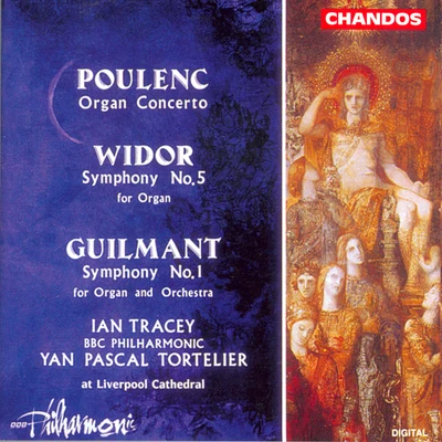 POULENC: Organ ConcertoWIDOR: Organ Symphony No. 5GUILMANT: Organ Symphony No. 1 專輯 Liverpool Cathedral Choir/Daniel Bishop/Ian Tracey/David Poulter