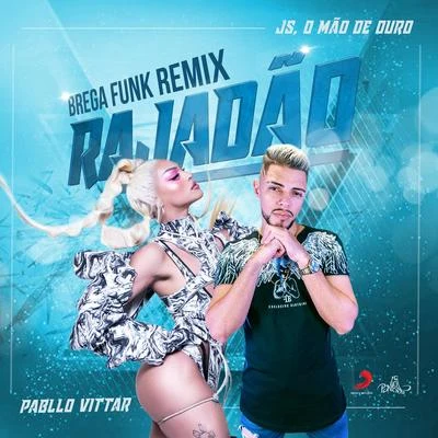 Pabllo Vittar Rajadão (Remix)