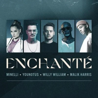 Enchanté (feat. Malik Harris & Minelli) 專輯 YouNotUs