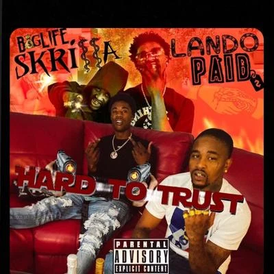 Hard To Trust 專輯 Skrilla