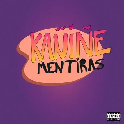 Mentiras 專輯 A Little Sound/Kanine