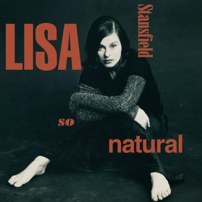 So Natural (Deluxe) 專輯 Lisa Stansfield