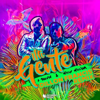 Mi Gente (Dillon Francis Remix) 专辑 Maximo/Willy William