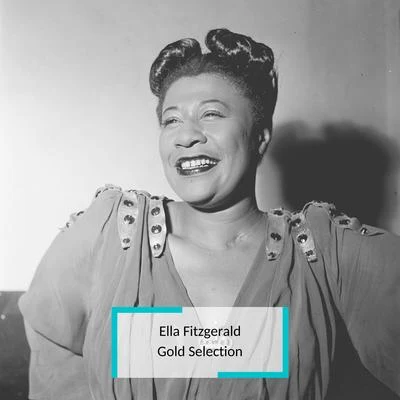 Ella Fitzgerald - Gold Selection 專輯 Ella Fitzgerald/Bing Crosby/Louis Armstrong