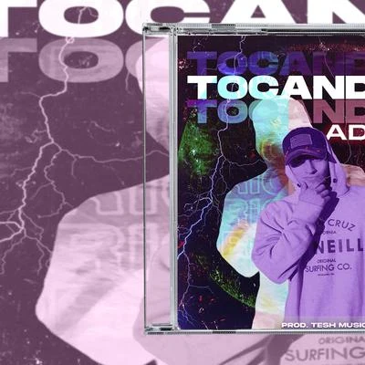 Tocandote 專輯 Adonay/Cholo/Lil Silvio